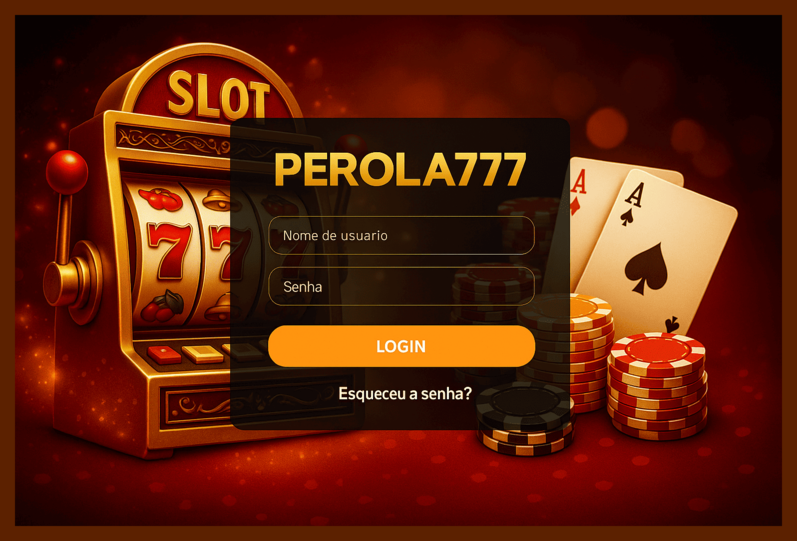 Registro na PEROLA777 Garante Acesso a uma Vasta Seleção de jogo